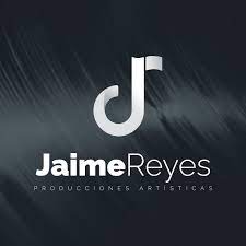 jaime reyes producciones artisticas